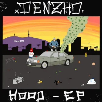 Hood - EP by DENZHO