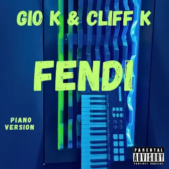 FENDI (Piano version) by Cliff-K