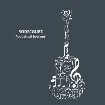 Acoustical Journey by Rodriguez