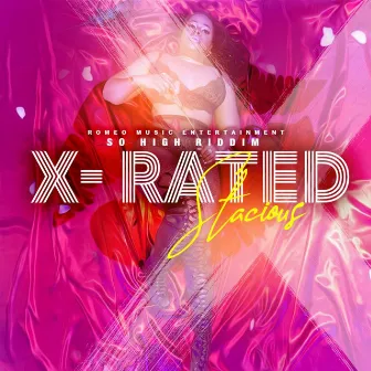 X- Rated by Stacious