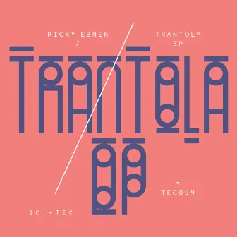 Trantola EP by Ricky Ebner