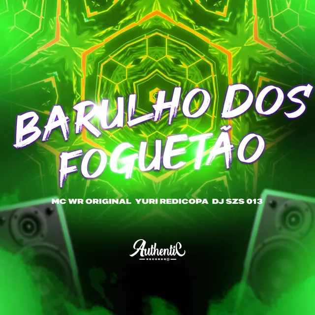 Barulho dos Foguetão