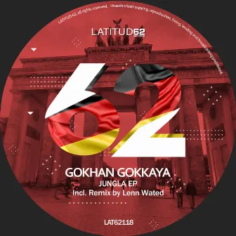 Jungla EP by Gokhan Gokkaya