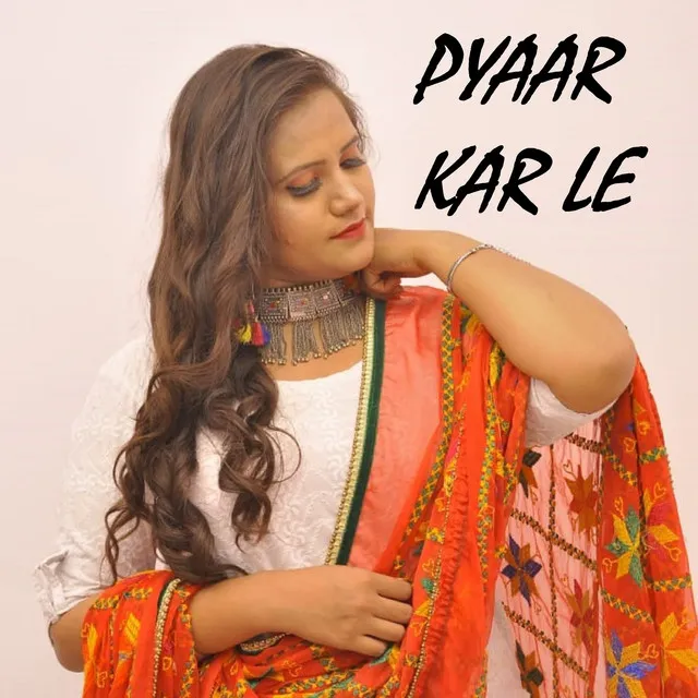 Pyaar Karle