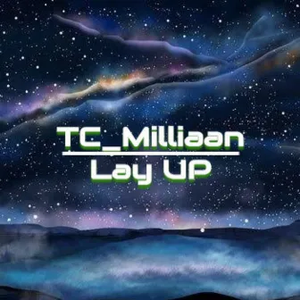 Lay UP by TC_Milliaan