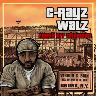 FRESH OFF THE BOAT by C-Rayz Walz