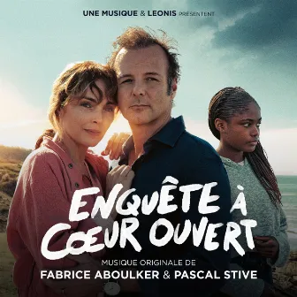 Enquête à cœur ouvert (Bande originale de la série télévisée) by Pascal Stive