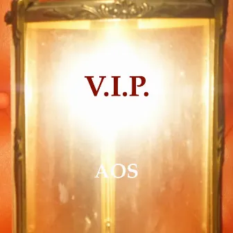 V.I.P. by AOS