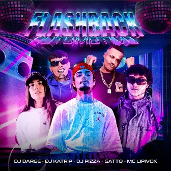 Flashback Automotivo by Dj Darge