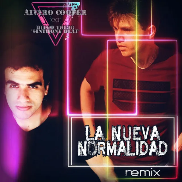 La Nueva Normalidad (Remix)