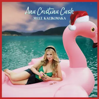 Mele Kalikimaka by Ana Cristina Cash