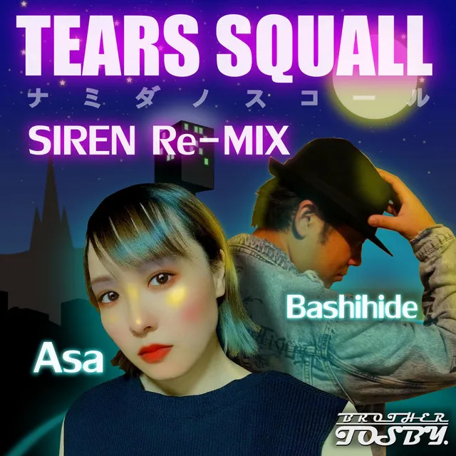 TEARS SQUALL - SIREN Re-MIX