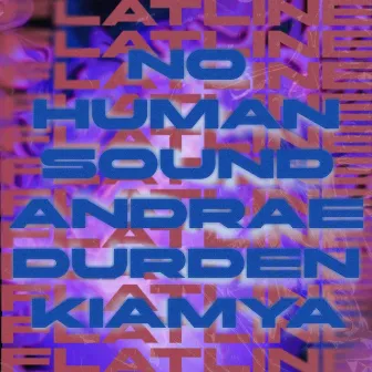 Flatline by No Human Sound