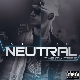 Neutral: The Mixtape by Youn Neutro