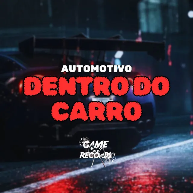 Automotivo Dentro do Carro