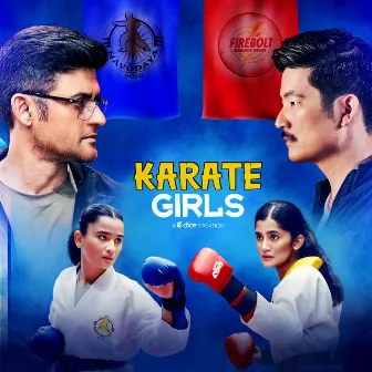 Karate Girls (Original Motion Picture Soundtrack) by Udayan Dharmadhikari