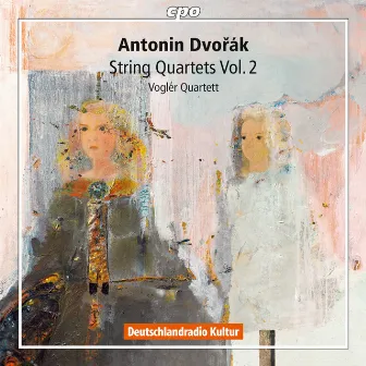 Dvořák: String Quartets, Vol. 2 by Vogler String Quartet