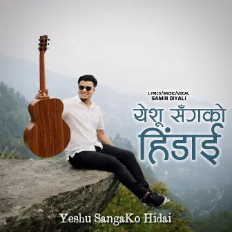 Yeshu Sangako Hidai by Samir Diyali