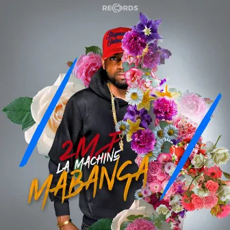 Mabanga by 2MJ