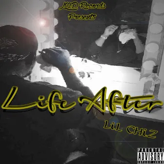 Life After by Lil Chiz