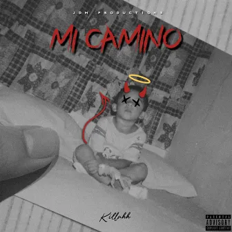 Mi camino by Killahh