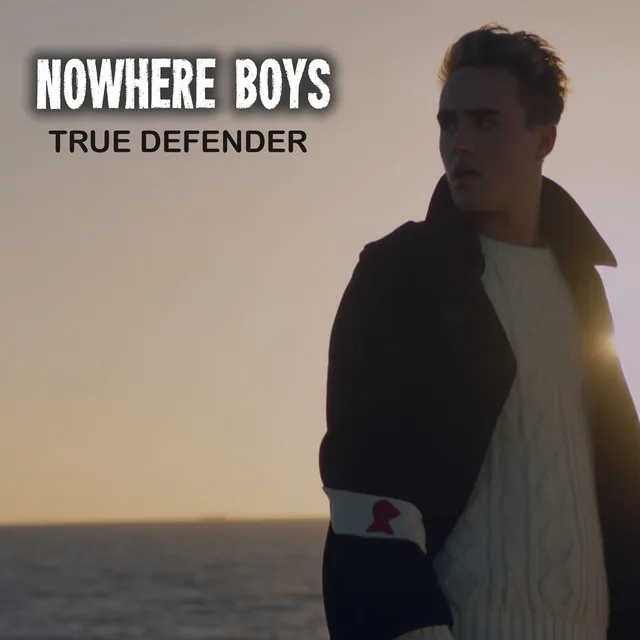 True Defender (Music from the ABC TV Series 'Nowhere Boys')