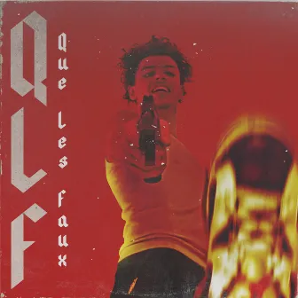 QLF (QUE LES FAUX) by PRIME