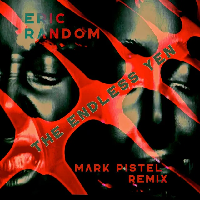 The Endless Yen (Mark Pistel ReMix)