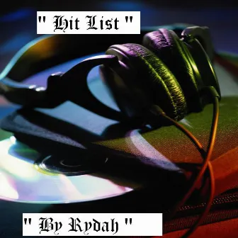 Hit List by Rydah