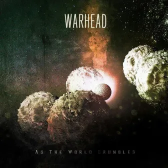 As the World Crumbles by Warhead