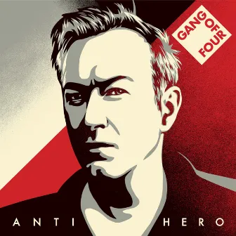 ANTI HERO by Gang Of Four