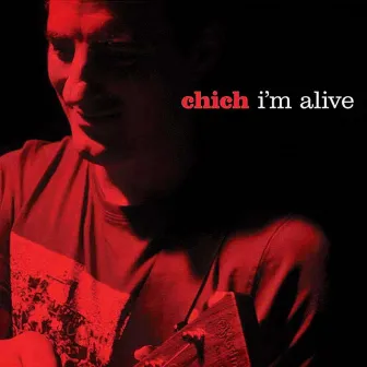 I'm Alive by Chich