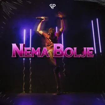 Nema Bolje by GP