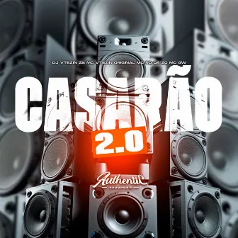 Casarão 2.0 by DJ VTEZIN ZS