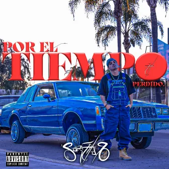 Por el Tiempo Perdido by Suri Thug