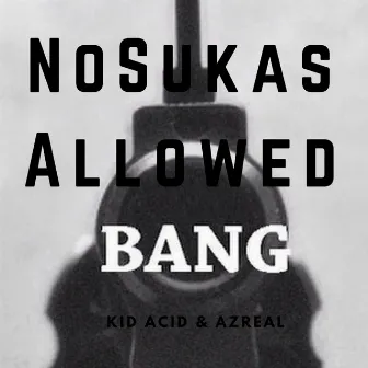 NoSukasAllowed by Azreal