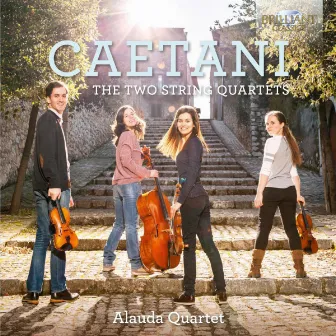 Caetani: The Two String Quartets by Roffredo Caetani