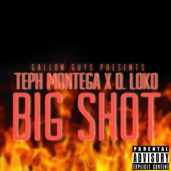 Big Shot (Heat) by Teph Montega