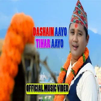 Dashain Aayo Tihar Aayo by Sailesh Rana