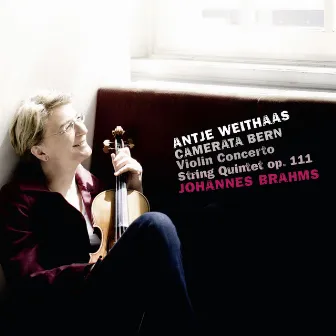 Brahms: Violin Concerto in D Major, Op. 77; String Quintet No. 2 in G Major, Op. 111 by Antje Weithaas