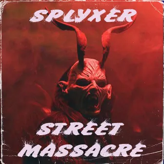 Street Massacre by SPLYXER