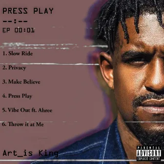 Press Play by Artis King