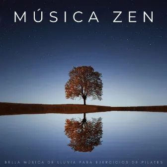 Música Zen: Bella Música De Lluvia Para Ejercicios De Pilates by Alegre Desayuno Jazz