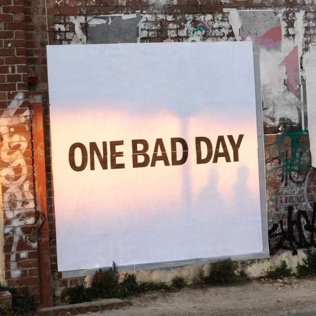 One Bad Day