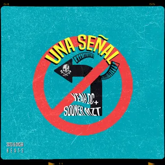 Una Señal by Yeah Dc