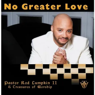 No Greater Love by Treasures of Worship