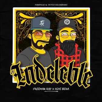 Indeleble by Freeman Rap