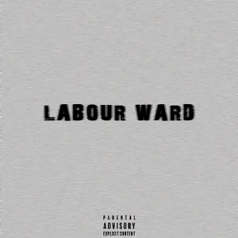 Labour Ward by M.Y.I