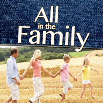 All in the Family by Rustic Rousers