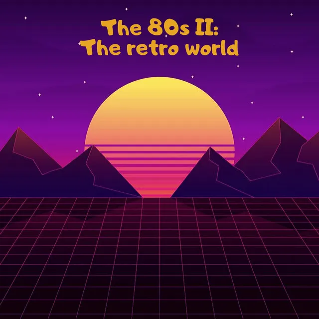 The 80s II: The Retro World